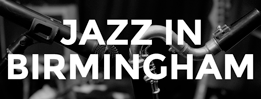 Jazz In Birmingham